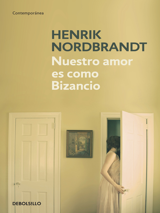 Title details for Nuestro amor es como Bizancio by Henrik Nordbrandt - Wait list